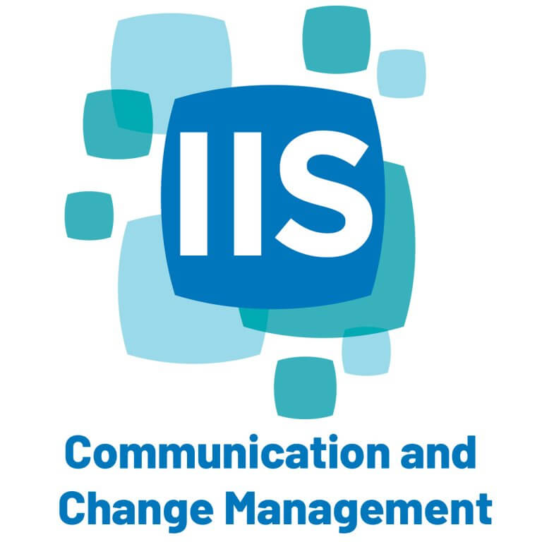 Communication and Change Management for IIS